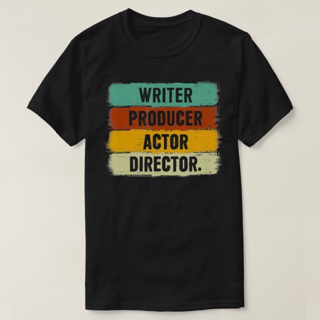 T-shirt Écrivain Producteur Acteur Réalisateur Dons Mov (Design devant)