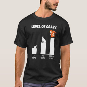 T-shirt Écureuil Acorn Niveau De Crazy Cat Gens Chien Pers