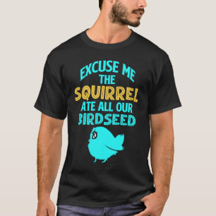 T-shirt Écureuil de mangeoire à oiseaux