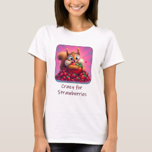 T-shirt Écureuil duveteux « Fou des fraises », drôle