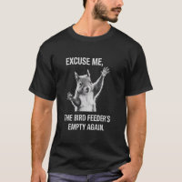 Écureuil Excusez-moi, la mangeoire à oiseaux est v