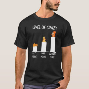T-shirt Écureuil Gland Niveau De Personnes De Chat Fou Per