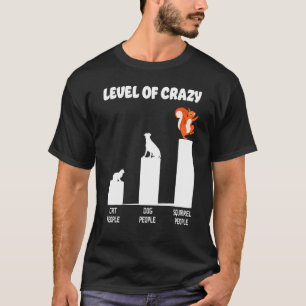 T-shirt Écureuil Gland Niveau De Personnes De Chat Fou Per