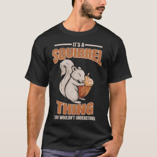 T-shirt Écureuil mignon Un Écureuil