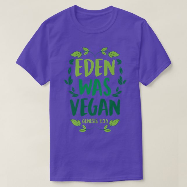 T-shirt Eden Était Genèse Vegan 129 Christian Vegan Bible  (Design devant)