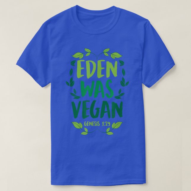T-shirt Eden Était La Genèse Vegan 1-29 Christian Vegan Bi (Design devant)