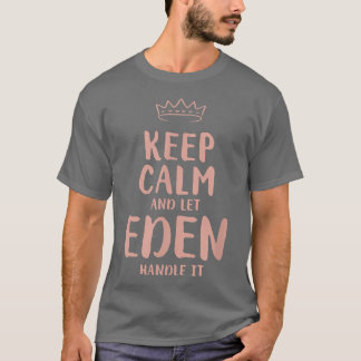 T-shirt Eden Keep Calm Nom personnalisé Amis Amoureux Bud