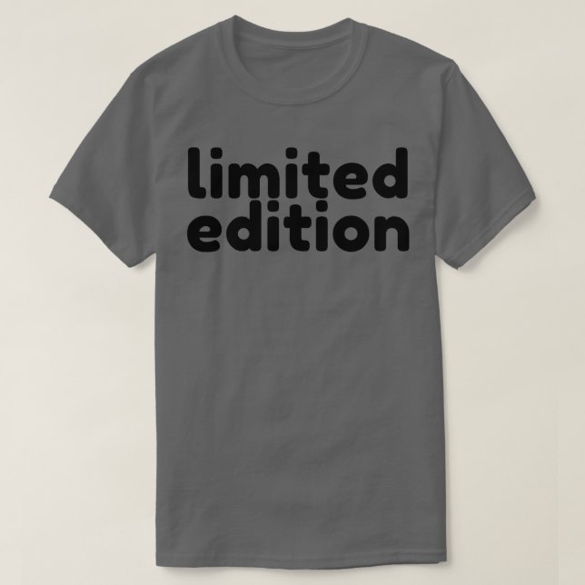 T-shirt Edition Limitée Drôle Sarcastique Dire (Design devant)