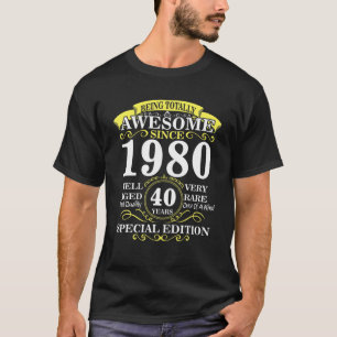 T-shirt Edition Spéciale 40 Ans - Fabriqué En 1980 40e Nai