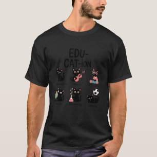 T-shirt Édu-chat-ion Drôle Chat Sujets École Chatons Femme