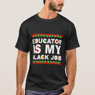 T-shirt Éducateur est mon travail noir Histoire noire Cita