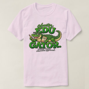 T-shirt éducateur gator alligator enseignant retour à l'éc