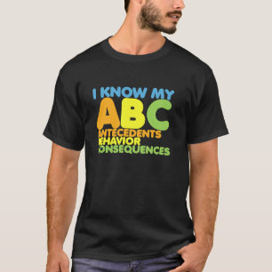 T-shirt Éducateur Je connais Mon ABC est Comportement Anal