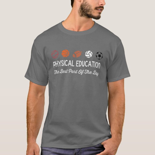 T-shirt Éducation Physique Le Meilleur Moment De La Journé (Devant)