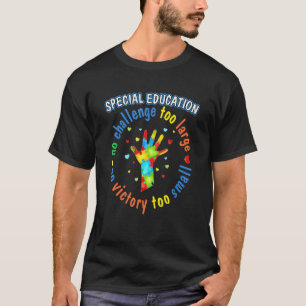 T-shirt Éducation Spéciale Aucun Défi Trop Grand Autisme