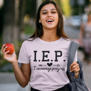 T-shirt Éducation spéciale IEP I Encourager les progrès