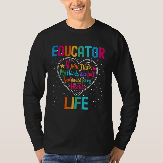 T-shirt Educator Life Appreciation Week Back to School Hea (Devant)