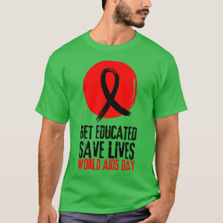 T-shirt Éduquer Sauver des vies Journée mondiale du sida 1