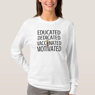 T-shirt Éduqués, Dédiés, Vaccinés, Motivés