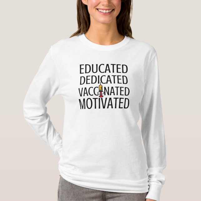 T-shirt Éduqués, Dédiés, Vaccinés, Motivés (Devant)