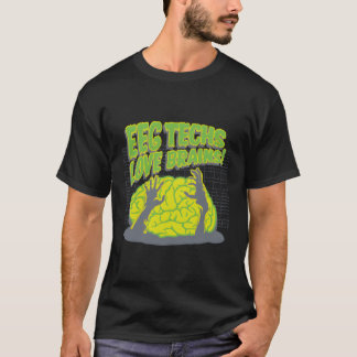 T-shirt Eeg Techs Love Cerveaux