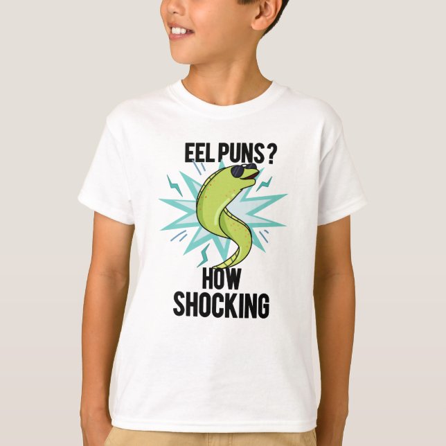 T-shirt Eel Puns Comment Choquant Drôle Animal Pun (Devant)