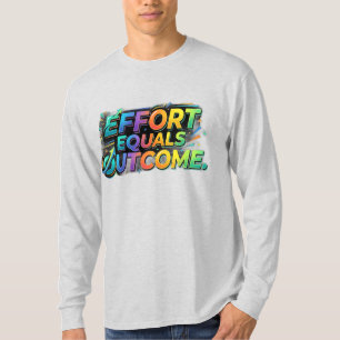 T-shirt Effort Égal Résultat