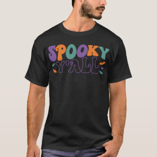 T-shirt Éffrayant Y'all - Drôle Halloween
