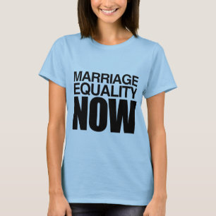 T-shirt ÉGALITÉ DU MARIAGE MAINTENANT -.png