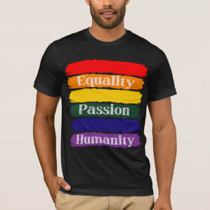 T-shirt Égalité, passionnée, humanité