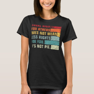 T-shirt Égalité vintage Égalité des droits pour les autres