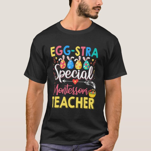T-shirt Eggstra Spécial Montessori Enseignant Drôle Pâques (Devant)