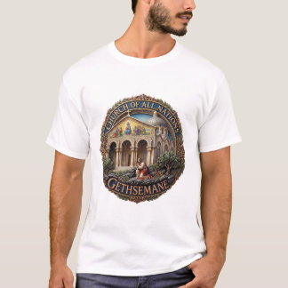 T-SHIRT ÉGLISE DE TOUS LES PAYS GETHSEMANE