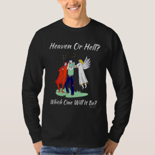 T-shirt Église Religieuse Chrétienne Satan Dieu Ciel Ou He