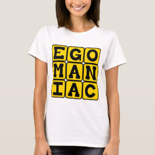 T-shirt égocentrique, obsédé de lui-même