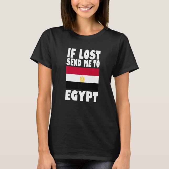 T-shirt Egypt Flag Design  If lost send me to Egypt Premiu (Devant)