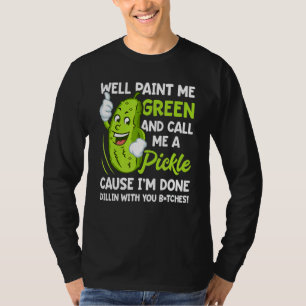 T-shirt Eh Bien Peignez-Moi Vert Et Appelez-Moi Un Vêtemen