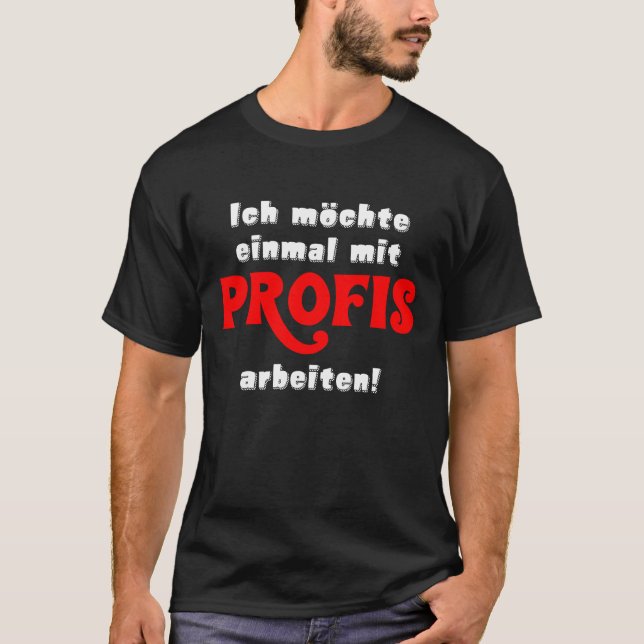 T-shirt Einmal Mit Profis Arbeiten Geschenk Handwerker (Devant)