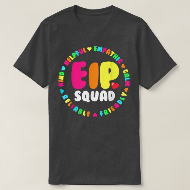 T-shirt EIP Squad Early Intervention Program Intervention  (Design devant)