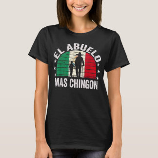 T-shirt El Abuelo Mas Chingon Grand-père mexicain Cinco De