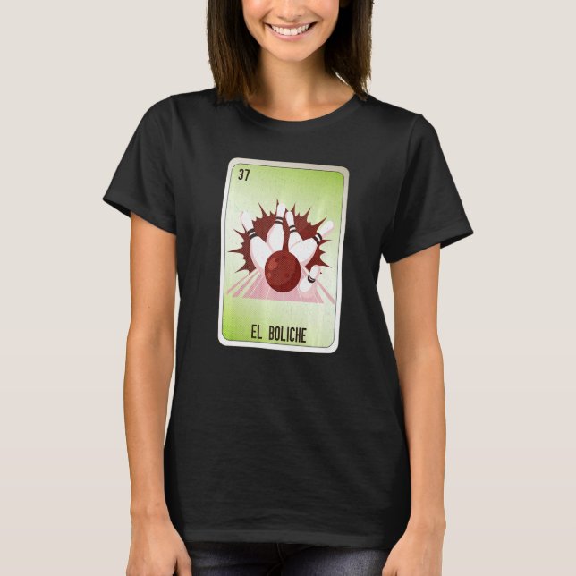 T-shirt EL Boliche Mexican Slang Lottery Bingo Cards (Devant)