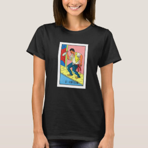 T-shirt El Borracho Loterie La Carte Drunk Loterie Mexicai