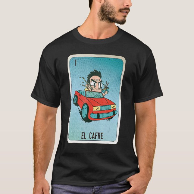 T-shirt EL Cafre Mexican Slang Lottery Bingo Cards (Devant)