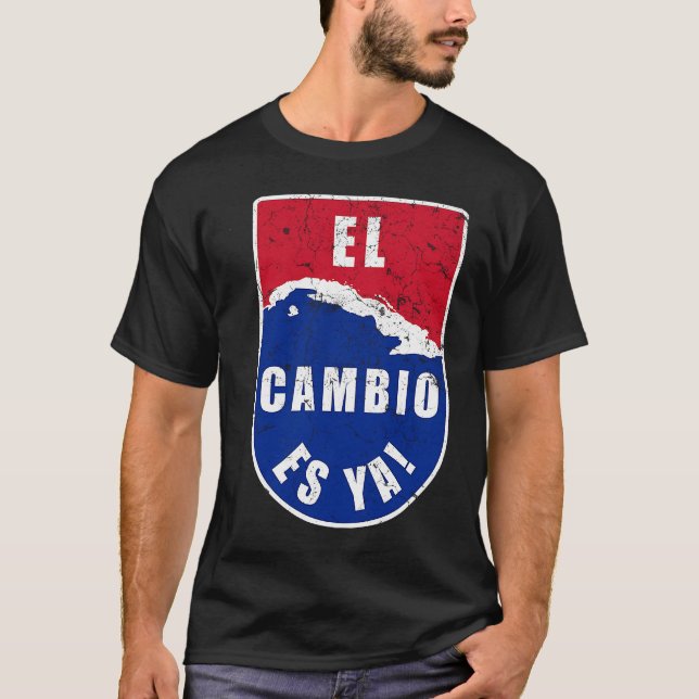T-shirt El Cambio es Ya Cuba Flag Map (Devant)