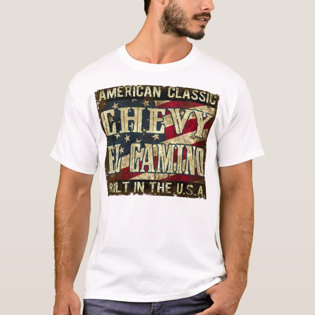 T-shirt EL Camino - voiture classique de Chevy construite (Devant)