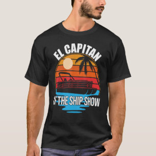 T-shirt El Capitan Du Navire Montrer Pontoon Propriétaire 