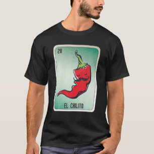 T-shirt El Chilito Mexicaine Arlang Chicano Bingo Cartes T