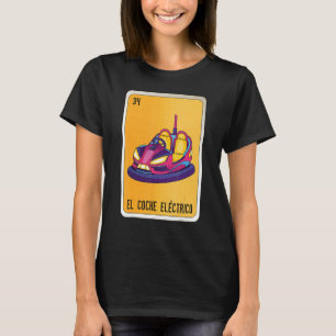 T-shirt El Coche Eléctrico Mexicaine Lotterie Bingo