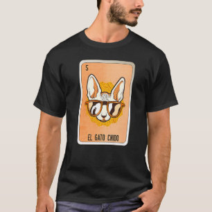 T-shirt El Gato Chido Mexicaine Slang Lottery Cartes de Bi