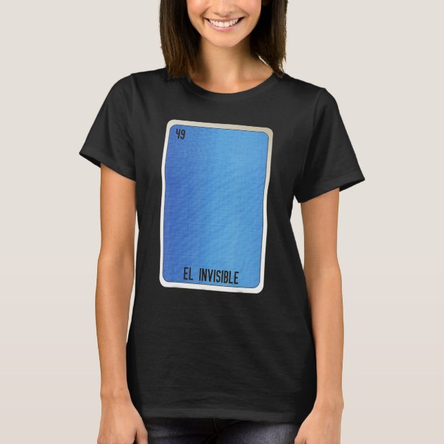 T-shirt El Invisible Mexican Slang Lottery Bingo Cards (Devant)